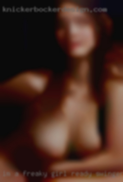 I'm a freaky girl ready swinger to parties have fun.